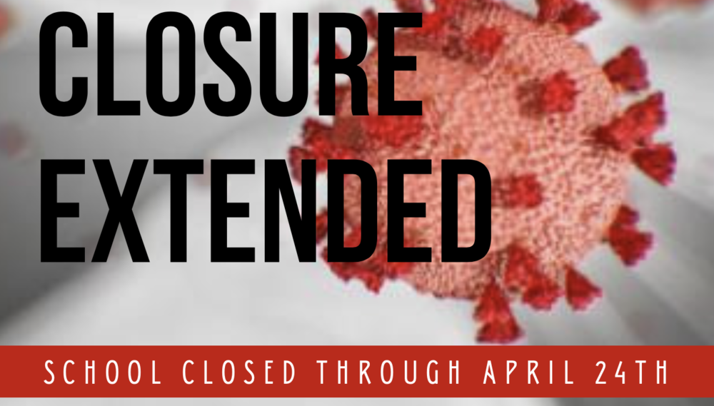Update: Closure Extended through April 24th